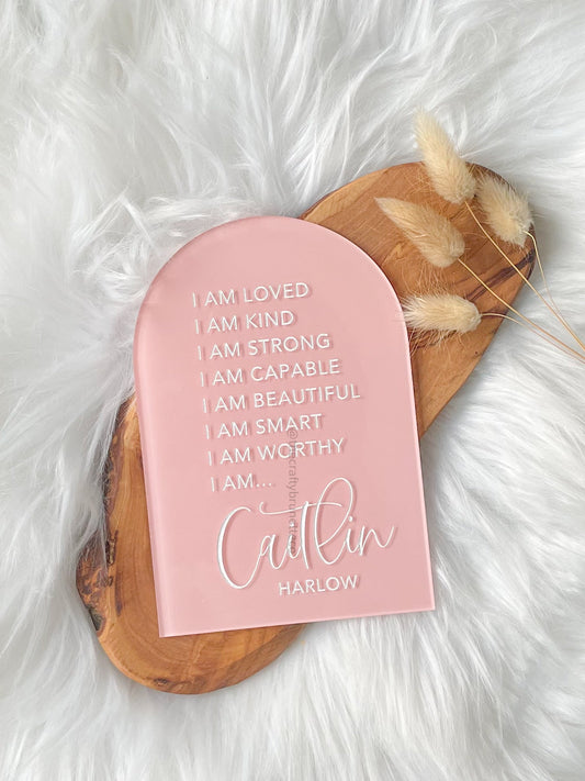 Acrylic Affirmation Sign